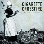 CIGARETTE CROSSFIRE