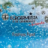 BUERGERMEISTA & FRIENDS