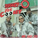 RODNEY O & JOE COOLEY