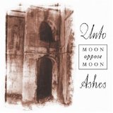 UNTO ASHES