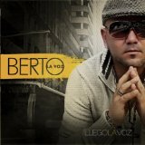 LA VOZ BERTO