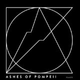 ASHES OF POMPEII