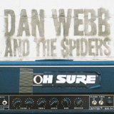 WEBB DAN & THE SPIDERS