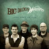 BIG DADDY WEAVE