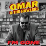 OMAR & THE HOWLERS