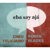 BLADES RUBEN & CHEO FELICIANO