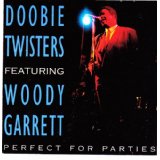 DOOBIE TWISTERS & WOODY GARRETT