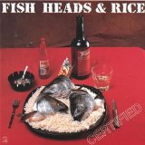 FISH HEADS & RICE