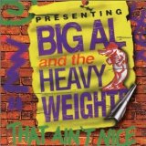 BIG AL & HEAVYWEIGHTS