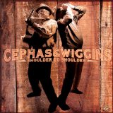 CEPHAS & WIGGINS