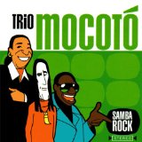 TRIO MOCOTO