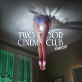 TWO DOOR CINEMA CLUB