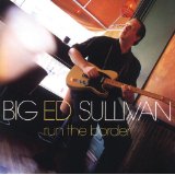 SULLIVAN BIG ED