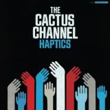 CACTUS CHANNEL