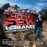 CHOSEN FEW URBANO