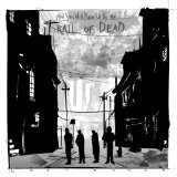 AND  YOU WILL KNOW US BY THE TRAIL OF DEAD