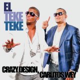 CRAZY DESIGN & CARLITOS WEY