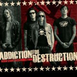 ADDICTION FOR DESTRUCTION