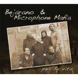 BEJARANO & MICROPHONE MAFIA