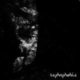 TAPHEPHOBIA