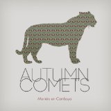 AUTUMN COMETS