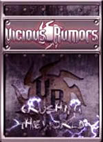 VICIOUS RUMORS