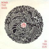 BOMB THE BASS