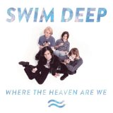 SWIM DEEP