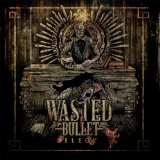 WASTED BULLET