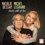 DESSAY NATALIAE & LEGRAND MICHEL