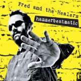 FRED AND THE HEALERS