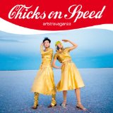 CHICKS ON SPEED