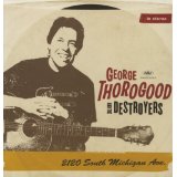 THOROGOOD & DESTROYERS