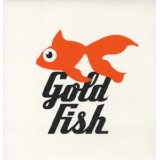 GOLDFISH