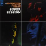 BLOOMFIELD & KOOPER & STILLS