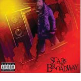 SCARS ON BROADWAY