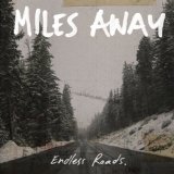 MILES AWAY