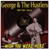 GEORGE & THE HUSTLERS