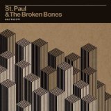 ST. PAUL & BROKEN BONES