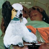 WHITE LUNG