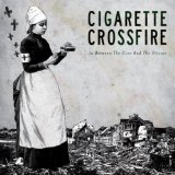 CIGARETTE CROSSFIRE