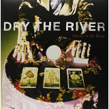 DRY THE RIVER