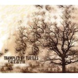 TRAMPLED BY TURTLES