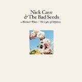 CAVE NICK & THE BAD SEEDS