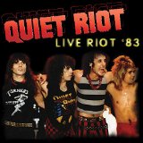 QUIET RIOT