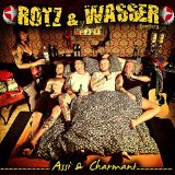 ROTZ & WASSER