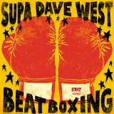 SUPA DAVE WEST