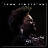 PEMBERTON DAWN