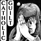 CATHOLIC GUILT