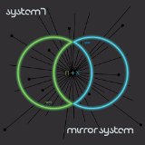 SYSTEM 7 & MIRROR SYSTEM